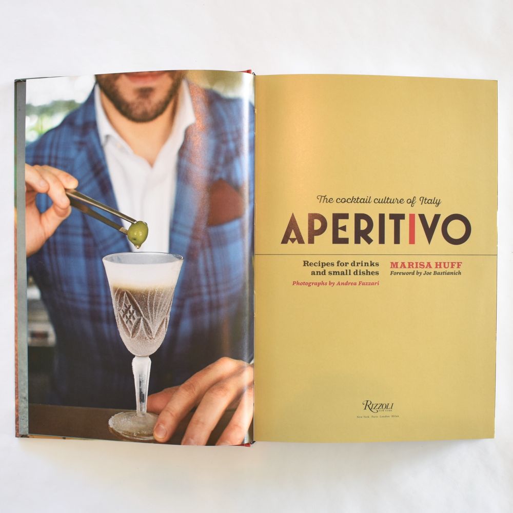 Aperitivo: la cultura del cocktail in Italia di Marisa Huff